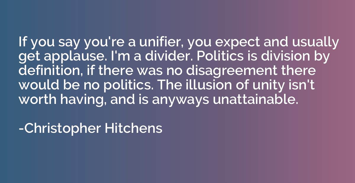 If you say you're a unifier, you expect and usually get appl