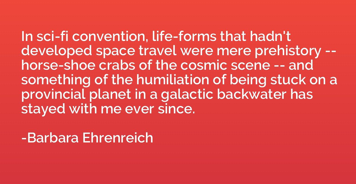In sci-fi convention, life-forms that hadn't developed space