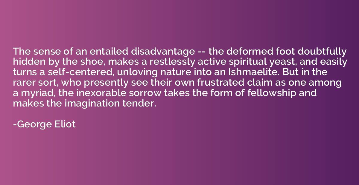 The sense of an entailed disadvantage -- the deformed foot d
