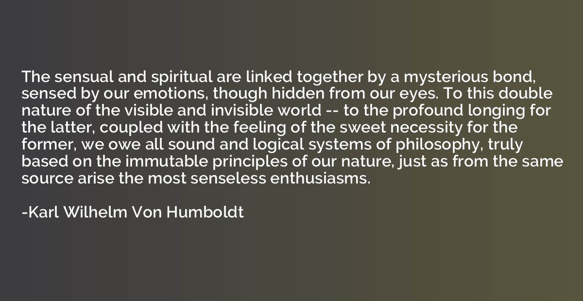 The sensual and spiritual are linked together by a mysteriou