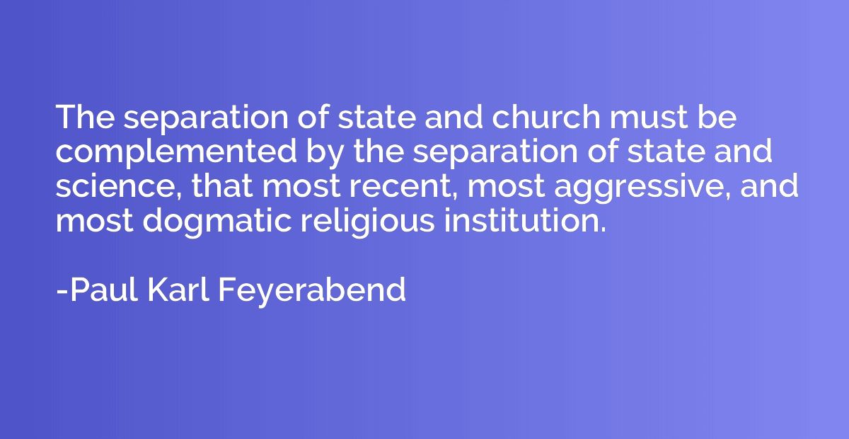 The separation of state and church must be complemented by t