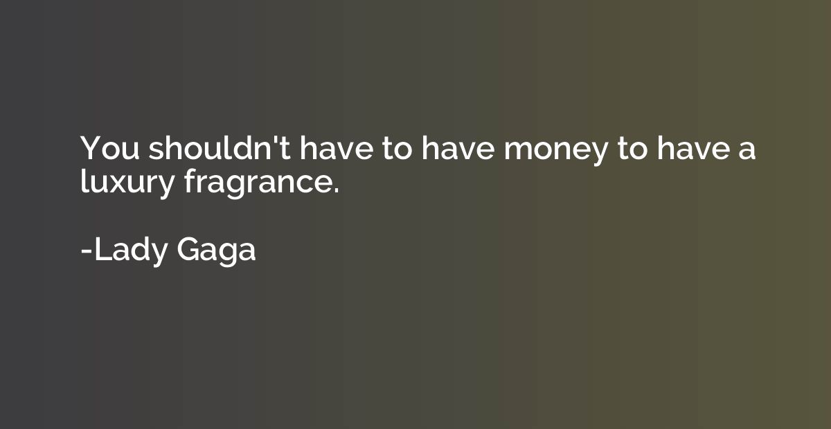 You shouldn't have to have money to have a luxury fragrance.