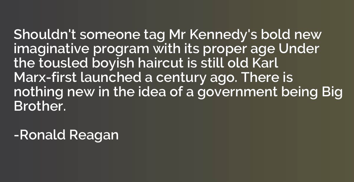 Shouldn't someone tag Mr Kennedy's bold new imaginative prog