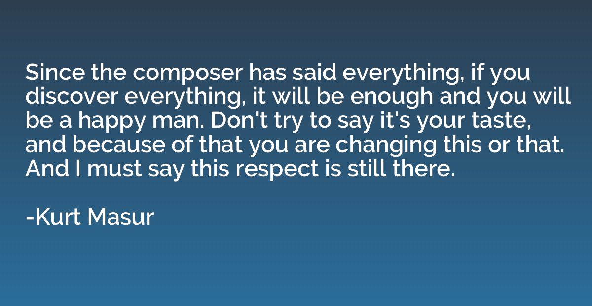 Since the composer has said everything, if you discover ever