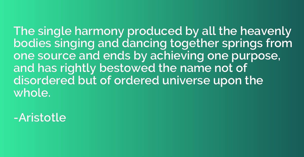 The single harmony produced by all the heavenly bodies singi