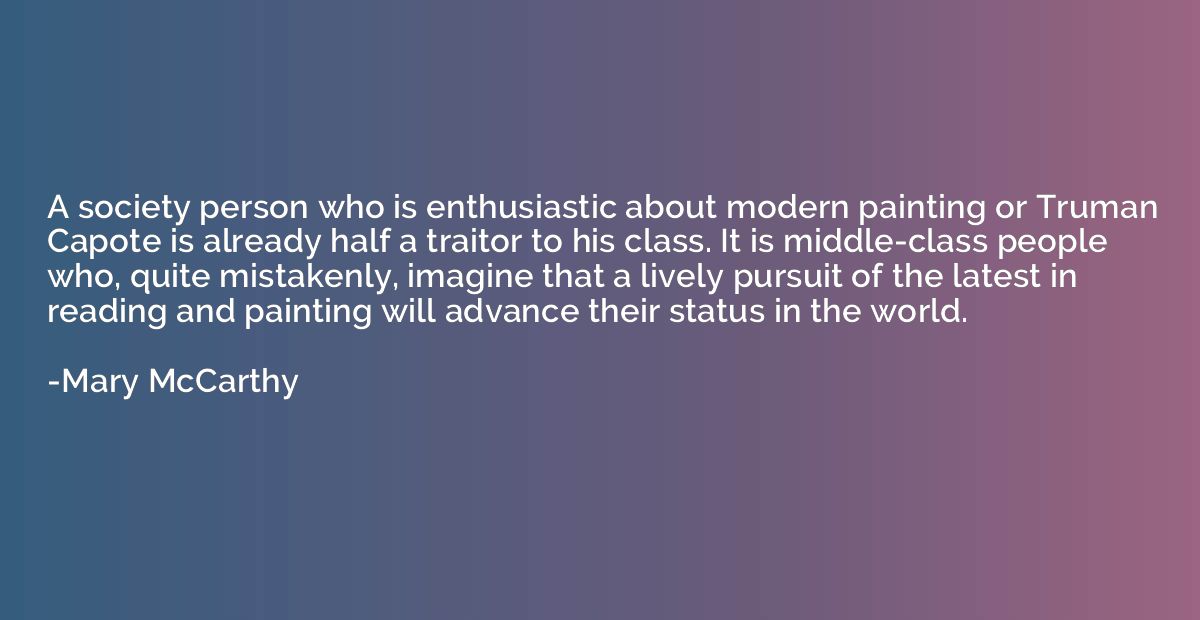A society person who is enthusiastic about modern painting o