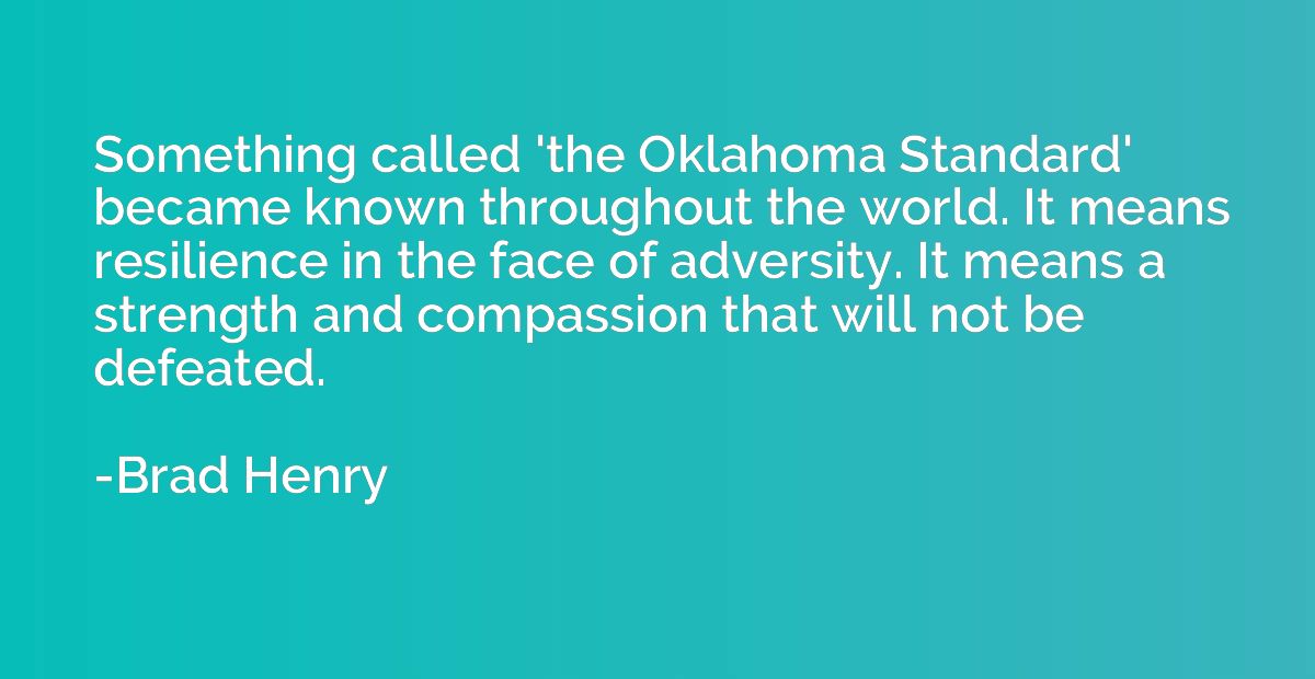 Something called 'the Oklahoma Standard' became known throug