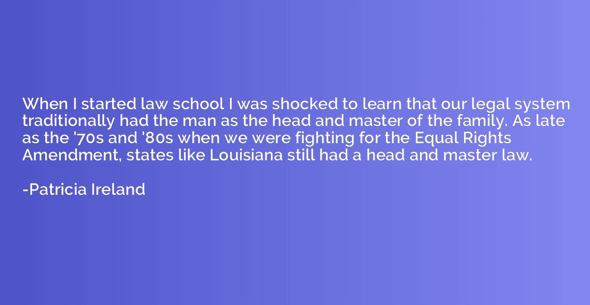 When I started law school I was shocked to learn that our le