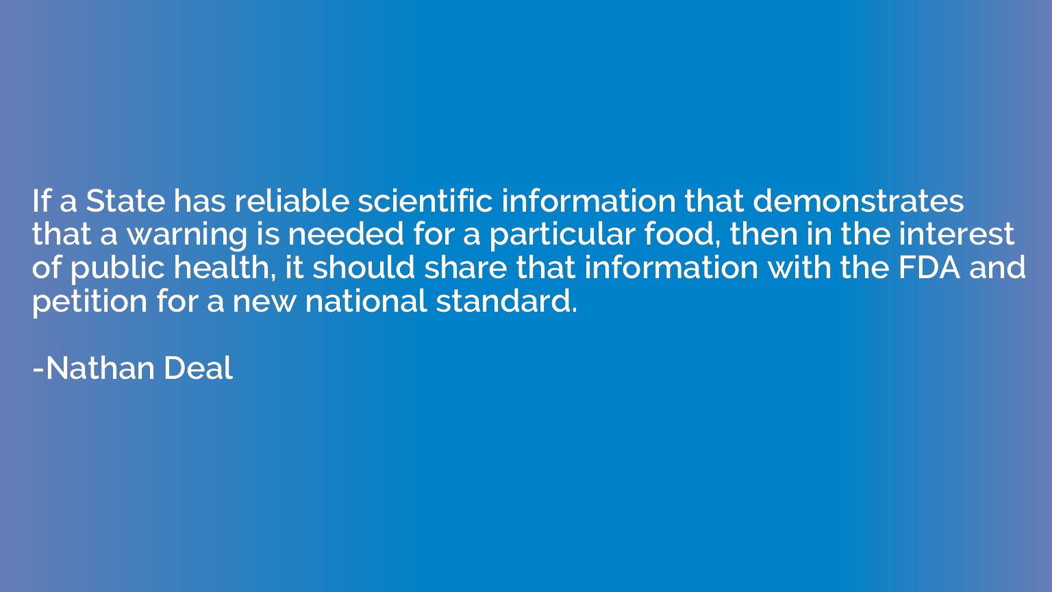 If a State has reliable scientific information that demonstr