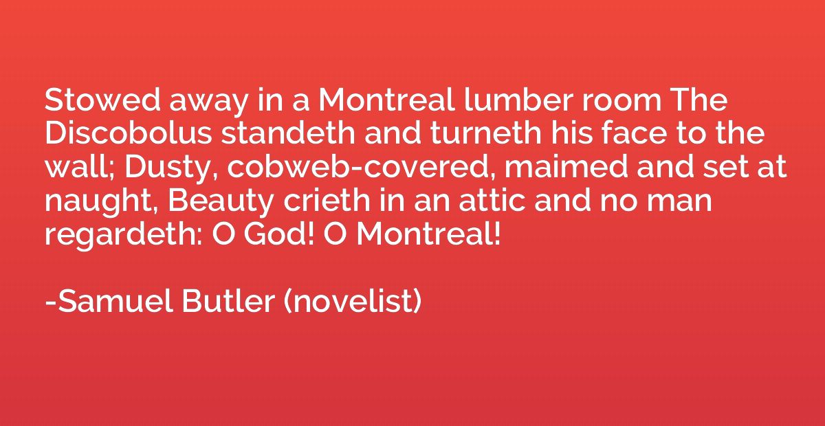 Stowed away in a Montreal lumber room The Discobolus standet