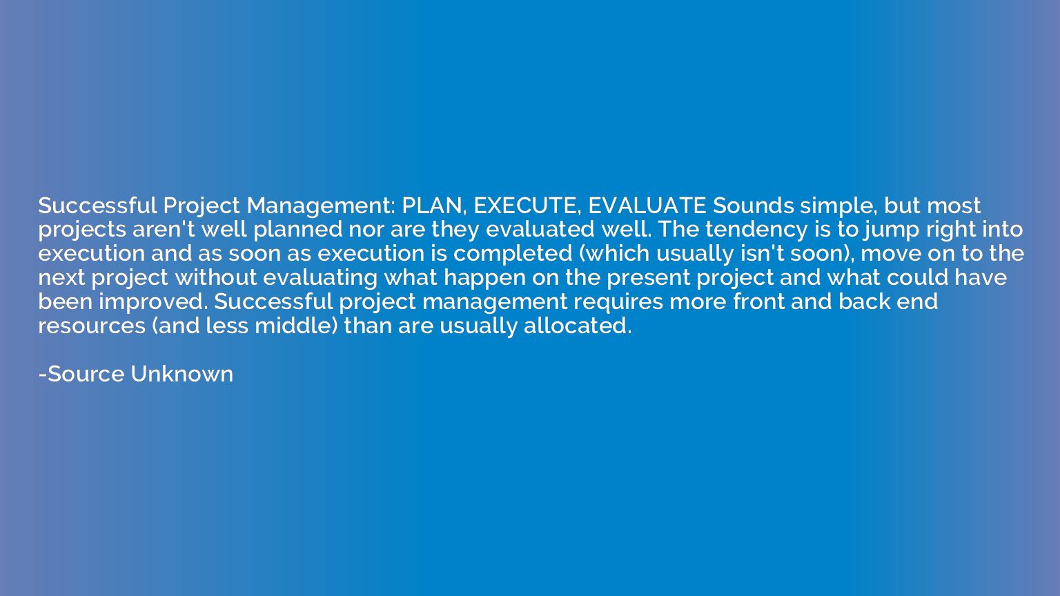 Successful Project Management: PLAN, EXECUTE, EVALUATE Sound