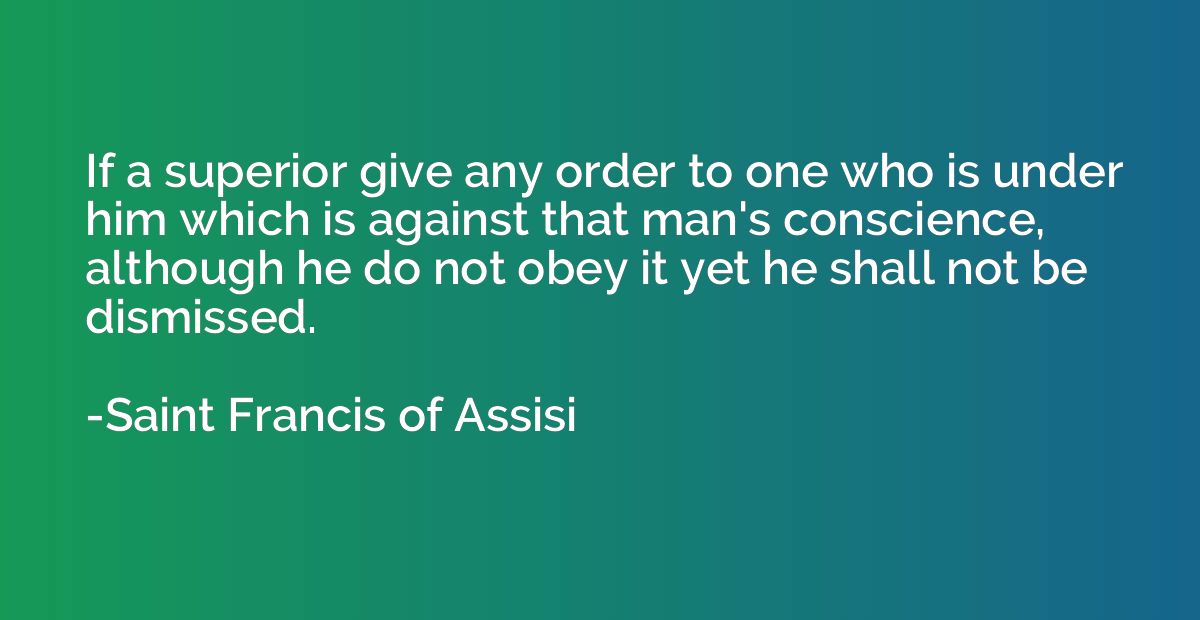 If a superior give any order to one who is under him which i