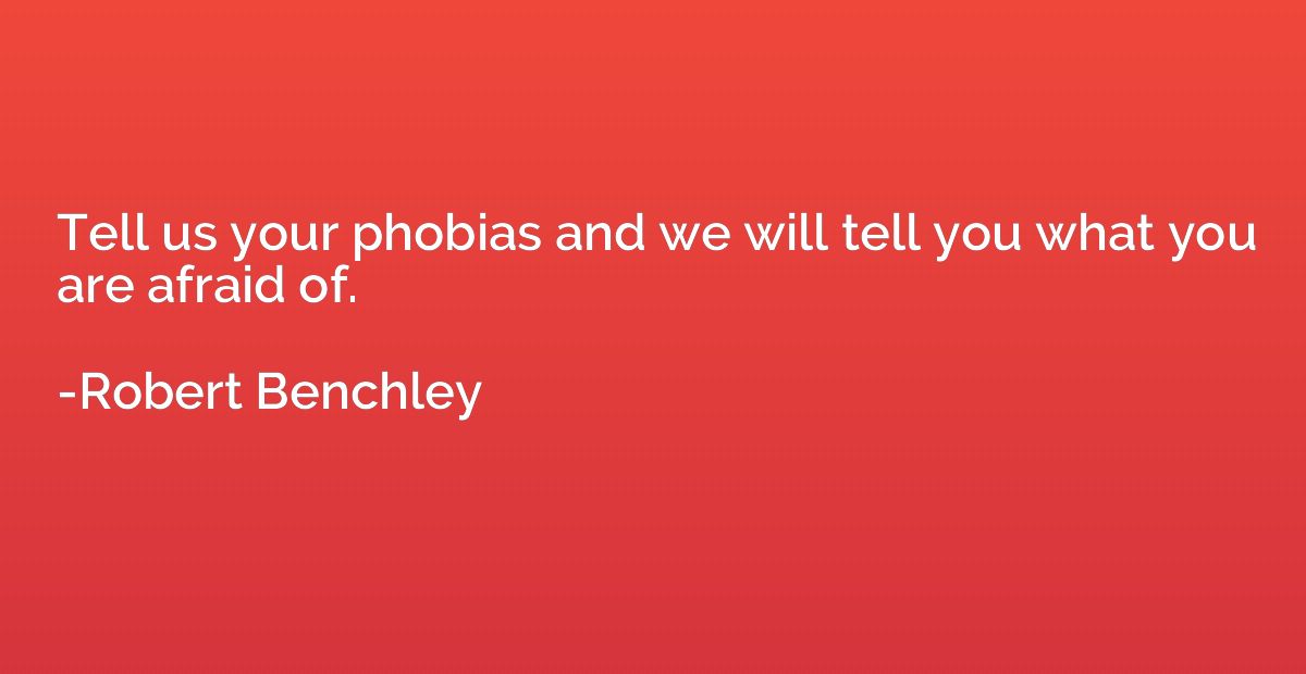 Tell us your phobias and we will tell you what you are afrai