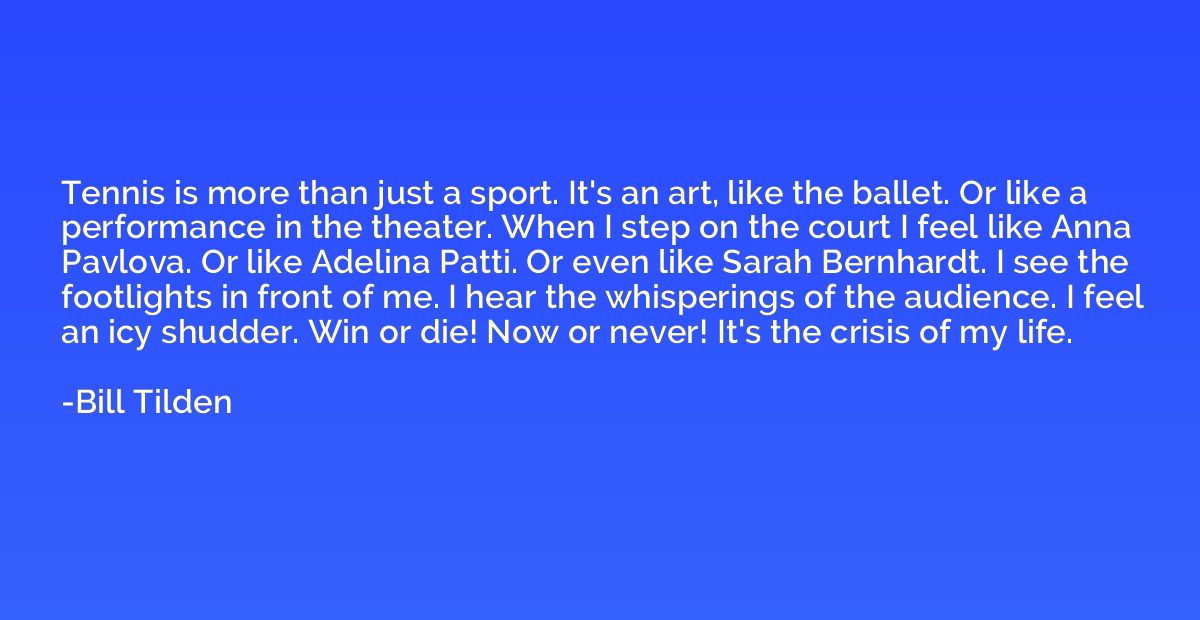 Tennis is more than just a sport. It's an art, like the ball