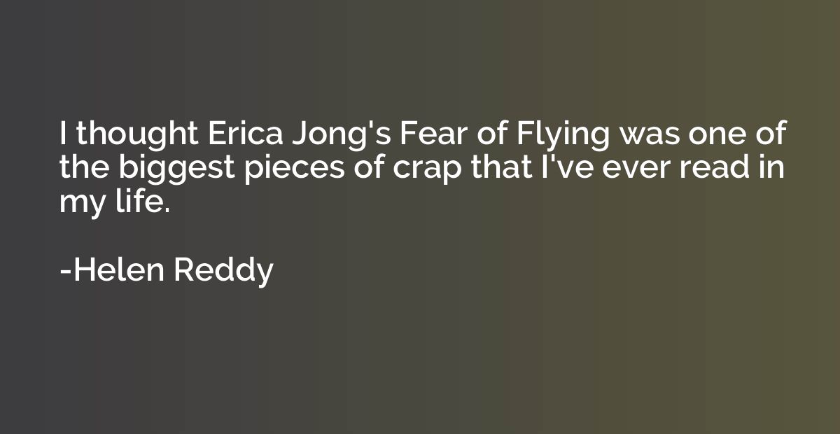 I thought Erica Jong's Fear of Flying was one of the biggest
