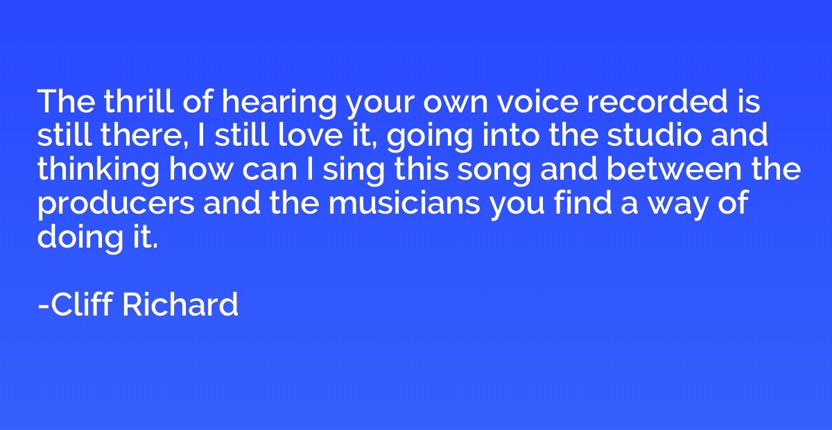 The thrill of hearing your own voice recorded is still there