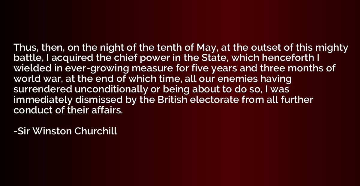 Thus, then, on the night of the tenth of May, at the outset 