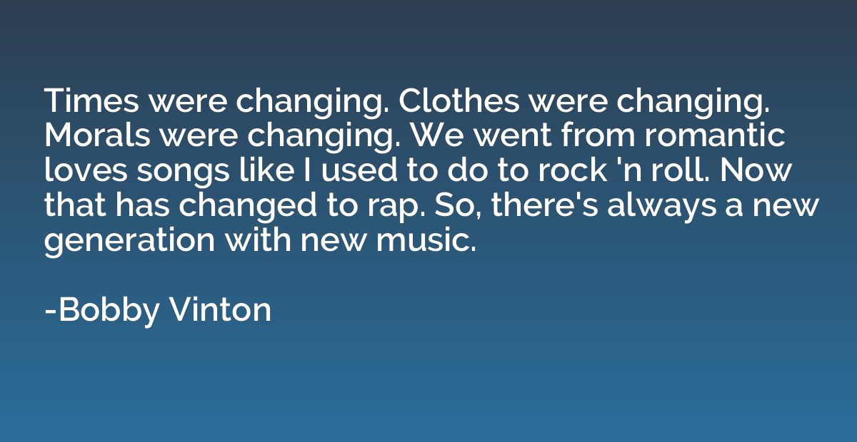 Times were changing. Clothes were changing. Morals were chan