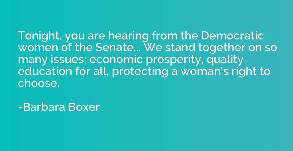 Tonight, you are hearing from the Democratic women of the Se