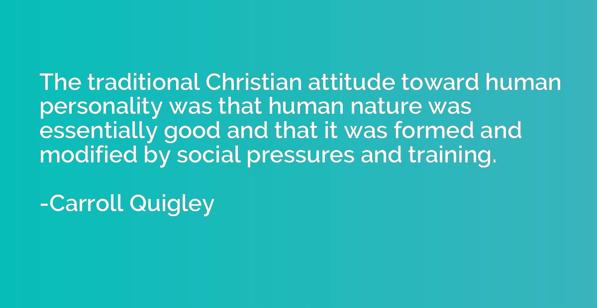 The traditional Christian attitude toward human personality 