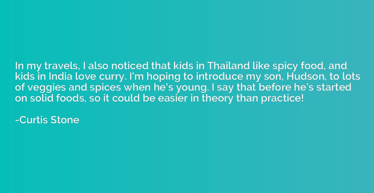 In my travels, I also noticed that kids in Thailand like spi