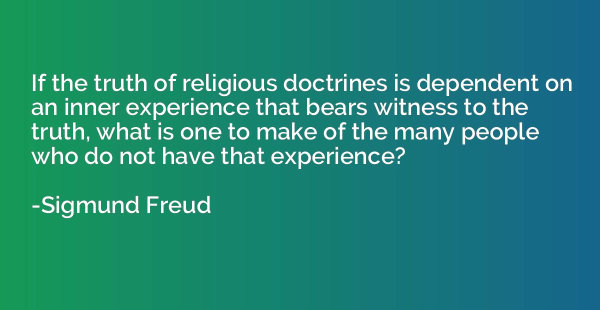 If the truth of religious doctrines is dependent on an inner