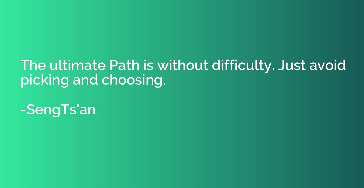 The ultimate Path is without difficulty. Just avoid picking 