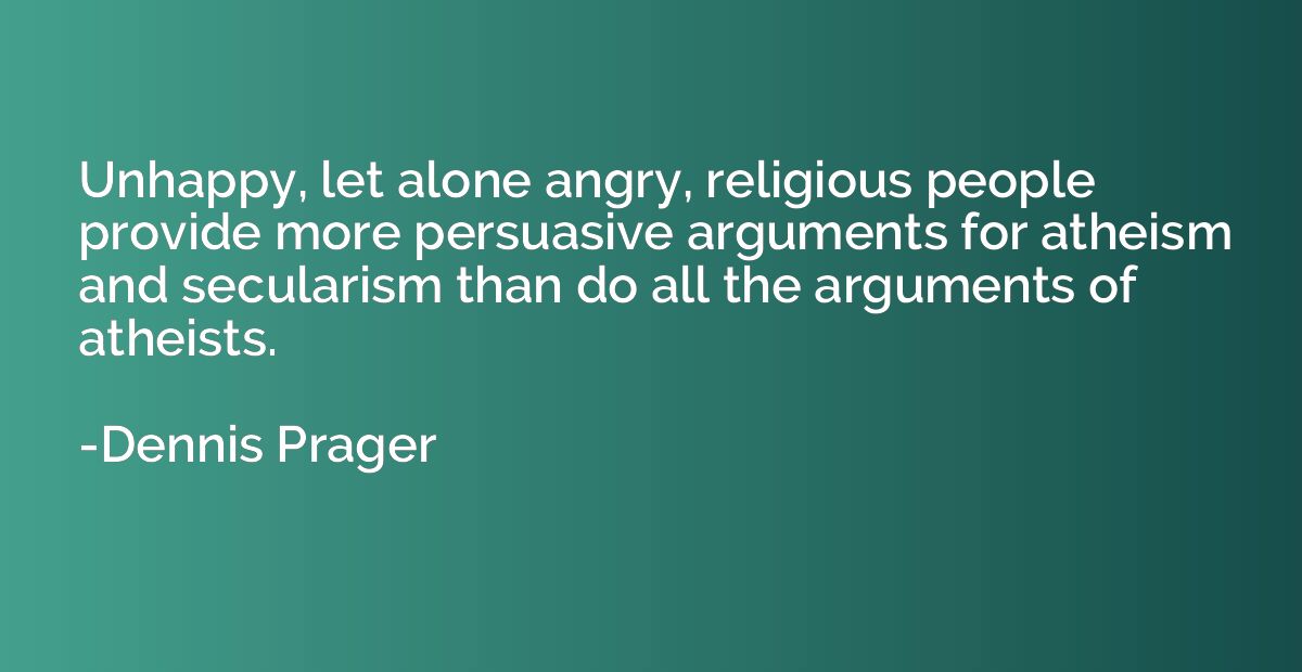 Unhappy, let alone angry, religious people provide more pers