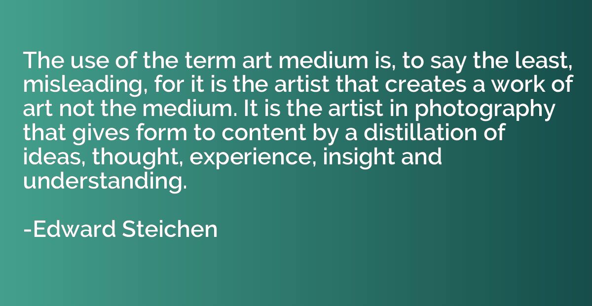 The use of the term art medium is, to say the least, mislead