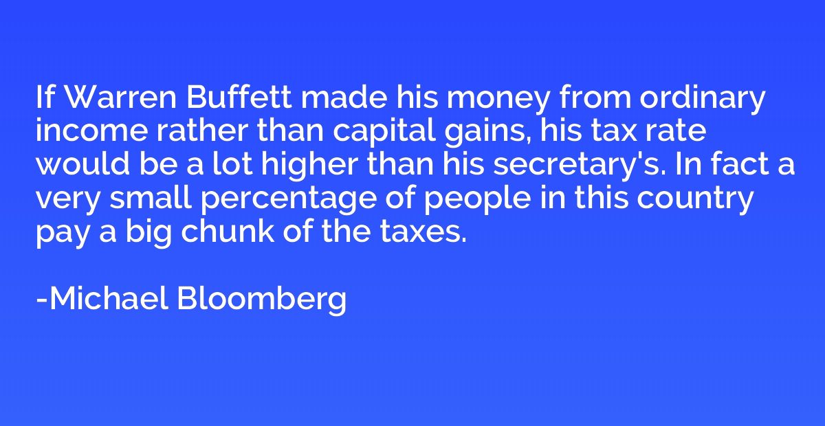 If Warren Buffett made his money from ordinary income rather