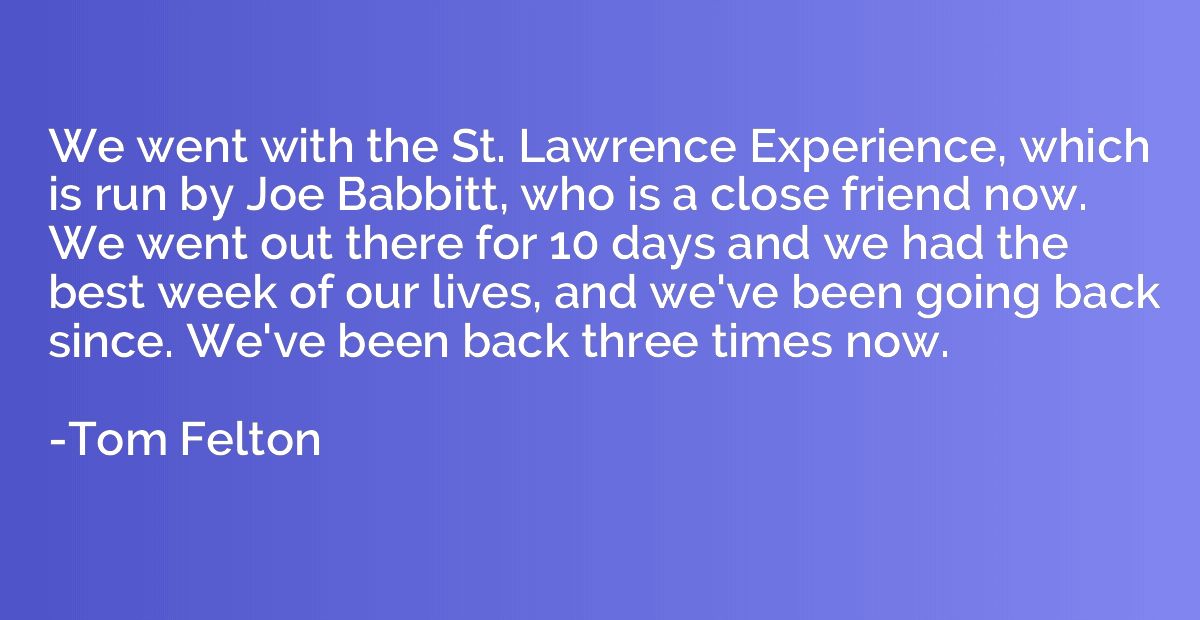 We went with the St. Lawrence Experience, which is run by Jo