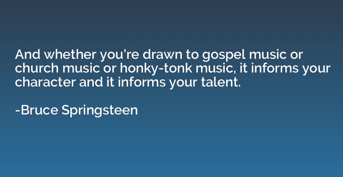 And whether you're drawn to gospel music or church music or 