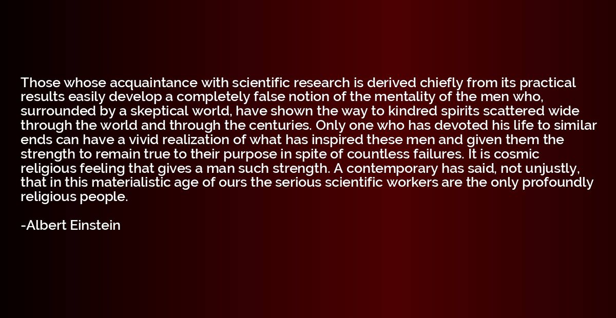 Those whose acquaintance with scientific research is derived