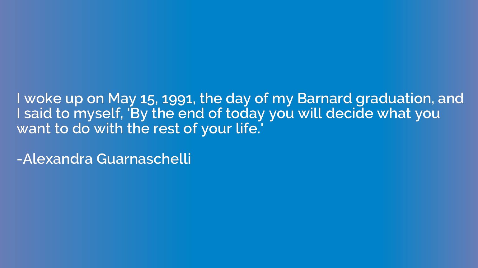 I woke up on May 15, 1991, the day of my Barnard graduation,