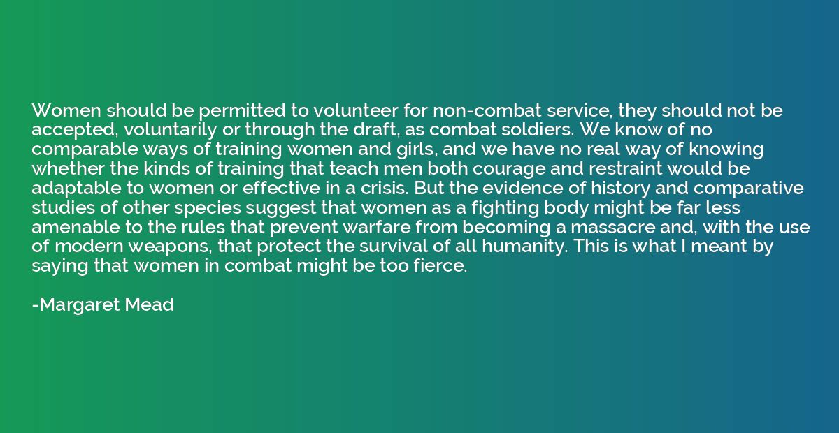 Women should be permitted to volunteer for non-combat servic