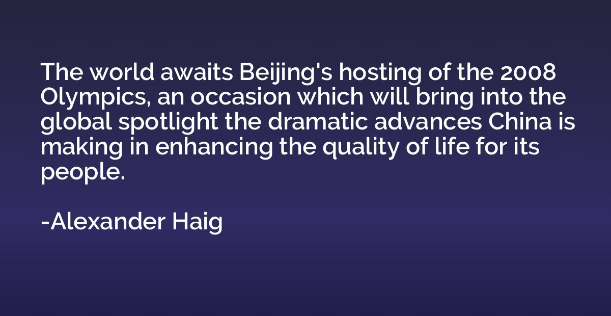 The world awaits Beijing's hosting of the 2008 Olympics, an 