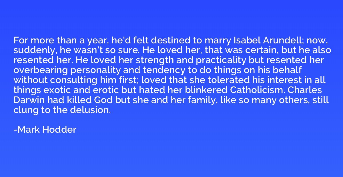 For more than a year, he'd felt destined to marry Isabel Aru