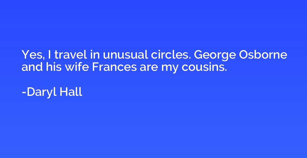 Yes, I travel in unusual circles. George Osborne and his wif