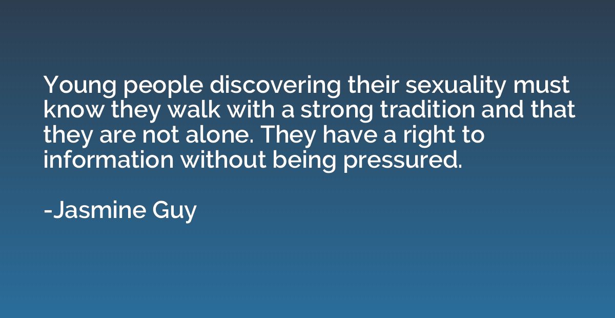 Young people discovering their sexuality must know they walk