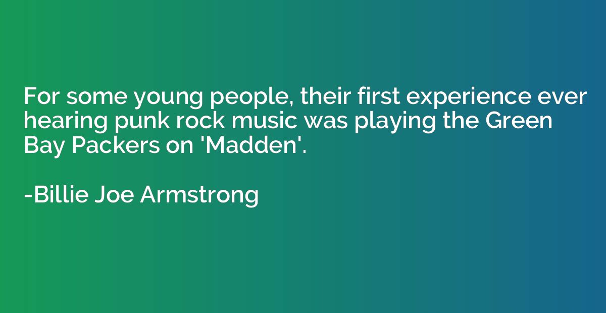 For some young people, their first experience ever hearing p